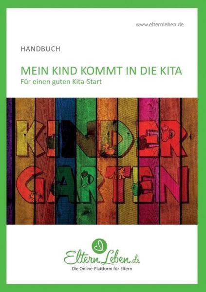 Cover for Leben · Mein Kind kommt in die Kita (Book) (2019)