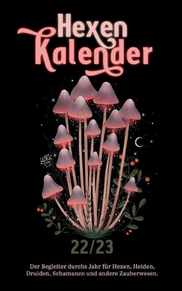 Cover for Sandra Cramm · Hexenkalender 2022/2023 (Taschenbuch) (Paperback Book) (2022)