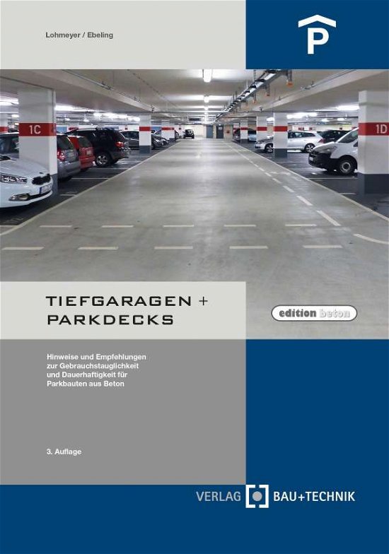 Cover for Lohmeyer · Tiefgaragen + Parkdecks (Book)