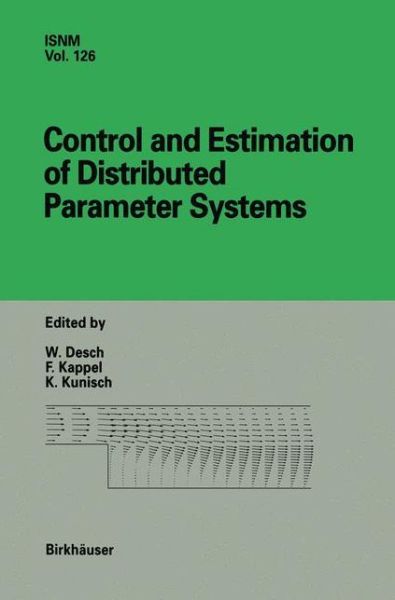 Cover for F Kappel · Control and Estimation of Distributed Parameter Systems: International Conference in Vorau, Austria, July 14-20, 1996 - International Series of Numerical Mathematics (Hardcover bog) [1998 edition] (1998)