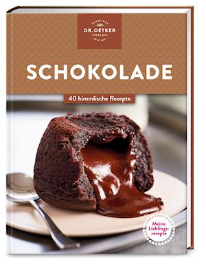 Cover for Dr. Oetker Verlag · Meine Lieblingsrezepte: Schokolade (Hardcover Book) (2021)