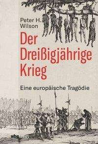 Cover for Wilson · Der Dreißigjährige Krieg (Buch)