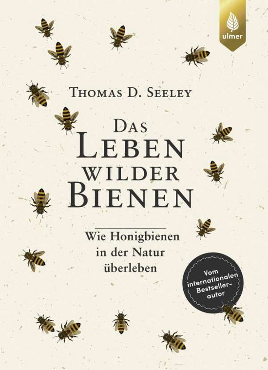 Cover for Thomas D. Seeley · Das Leben wilder Bienen (Innbunden bok) (2021)