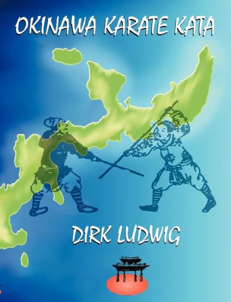 Cover for Dirk Ludwig · Okinawa Karate Kata (Paperback Book) [German edition] (2001)