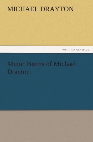 Cover for Michael Drayton · Minor Poems of Michael Drayton (Tredition Classics) (Pocketbok) (2011)