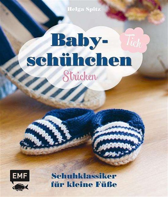 Cover for Spitz · Baby-Schühchen stricken-Tick (Book)