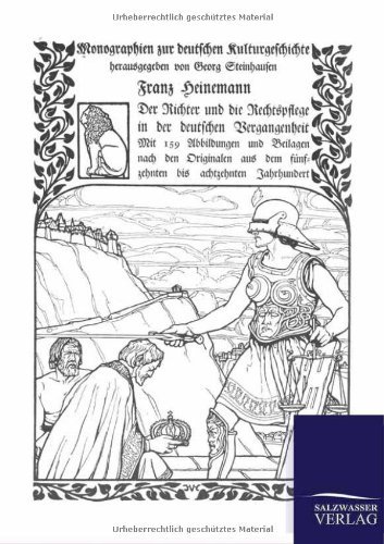 Franz Heinemann · Der Richter Und Die Rechtsgelehrten (Pocketbok) [German edition] (2013)