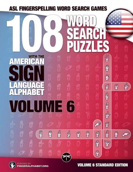 Cover for Fingeralphabet Org · 108 Word Search Puzzles with the American Sign Language Alphabet, Volume 06 (Paperback Book) (2020)