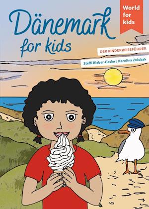 Cover for Steffi Bieber-Geske · Dänemark for kids (Buch) (2025)