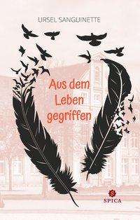 Cover for Sanguinette · Aus dem Leben gegriffen (Book)