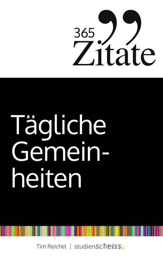 Cover for Reichel · 365 Zitate für tägliche Gemeinh (Book)