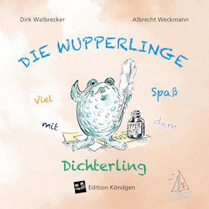 Cover for Dirk Walbrecker · Viel Spaß mit dem Dichterling (Book) (2024)