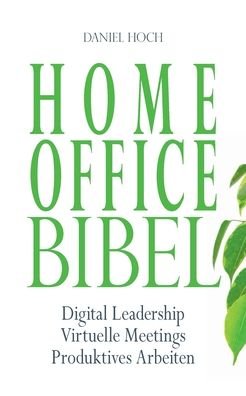 Cover for Hoch · Home Office Bibel (Buch) (2020)