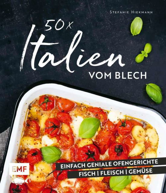 Cover for Hiekmann · 50 x Italien vom Blech (Book)