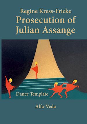 Cover for Regine Kress-Fricke · Prosecution of Julian Assange (Book) (2024)