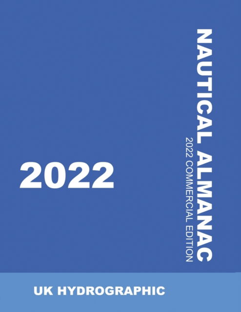 Cover for Uk Hydrographic · 2022 Nautical Almanac (Paperback Bog) (2021)