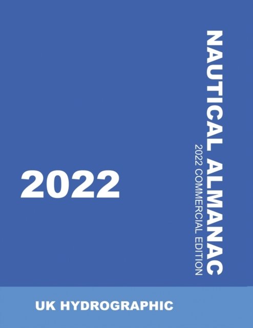Cover for Uk Hydrographic · 2022 Nautical Almanac (Paperback Book) (2021)