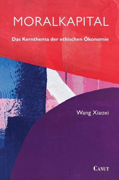 Cover for Wang Xiaoxi · Moralkapital (Paperback Book) (2021)