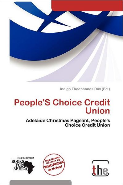 Cover for Indigo Theophanes Dax · People'S Choice Credit Union (Book) (2011)