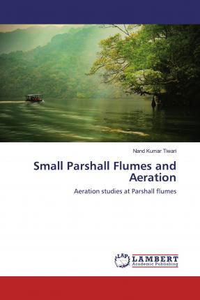 Cover for Tiwari · Small Parshall Flumes and Aerati (Bog)