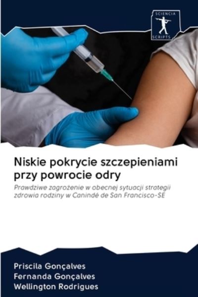 Cover for Priscila Gonçalves · Niskie pokrycie szczepieniami przy powrocie odry (Paperback Book) (2020)