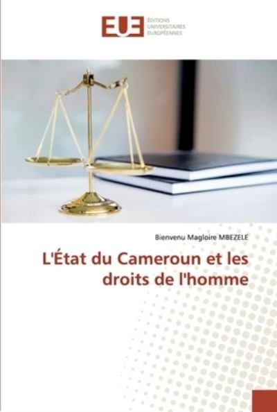 Cover for Mbezele · L'État du Cameroun et les droit (Book) (2020)