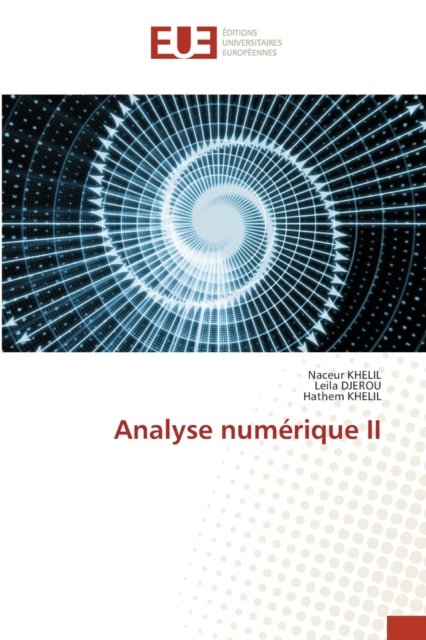 Cover for Naceur Khelil · Analyse numerique II (Paperback Bog) (2021)