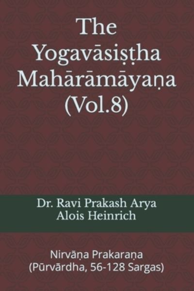 Cover for Ravi Prakash Arya · The Yogav?si??ha Mah?r?m?ya?a (Vol.8) (Pocketbok) (2022)