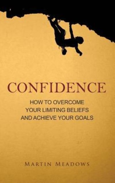 Cover for Martin Meadows · Confidence (Hardcover bog) (2018)