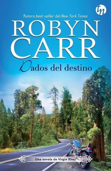 Cover for Robyn Carr · Dados del destino (Paperback Book) (2018)