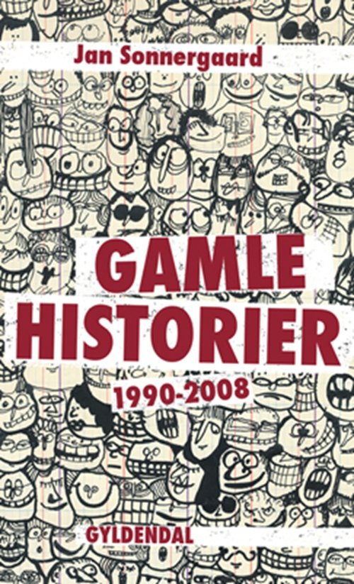 Cover for Jan Sonnergaard · Gamle historier (Heftet bok) [1. utgave] (2009)