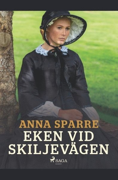 Cover for Anna Sparre · Eken vid skiljevägen (Bog) (2019)