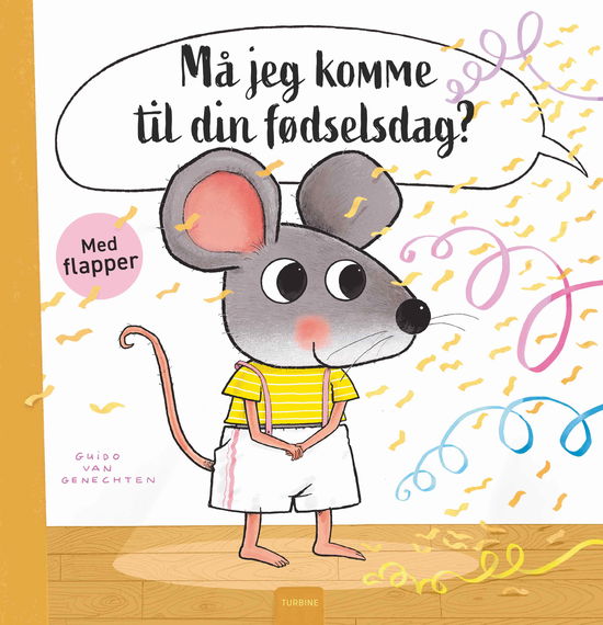 Guido van Genechten · Må jeg komme til din fødselsdag? (Hardcover Book) [1er édition] (2024)