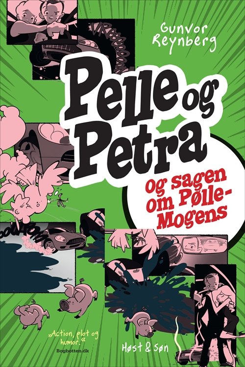 Cover for Gunvor Reynberg · Pelle &amp; Petra: Pelle &amp; Petra og sagen om Pølle-Mogens [OPGIVET] (Hæftet bog) [2. udgave] (2016)
