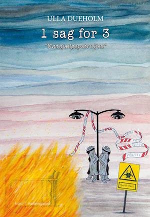 Cover for Ulla Dueholm · 1 sag for 3: Nødhjælpspatruljen (Heftet bok) [1. utgave] (2021)