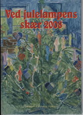 Cover for Carsten Berthelsen · Ved julelampens skær (Bound Book) [1º edição] (2008)