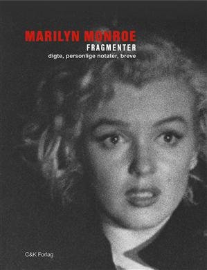 Cover for Marilyn Monroe · Fragmenter (Hæftet bog) (2010)
