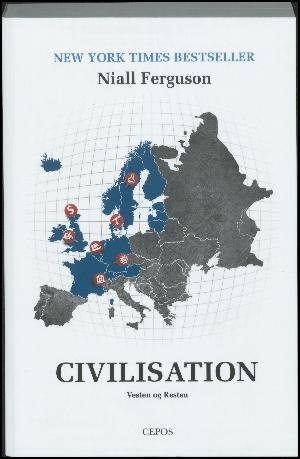 Cover for Niall Ferguson · Civilisation (Bok) [1:a utgåva] (2014)