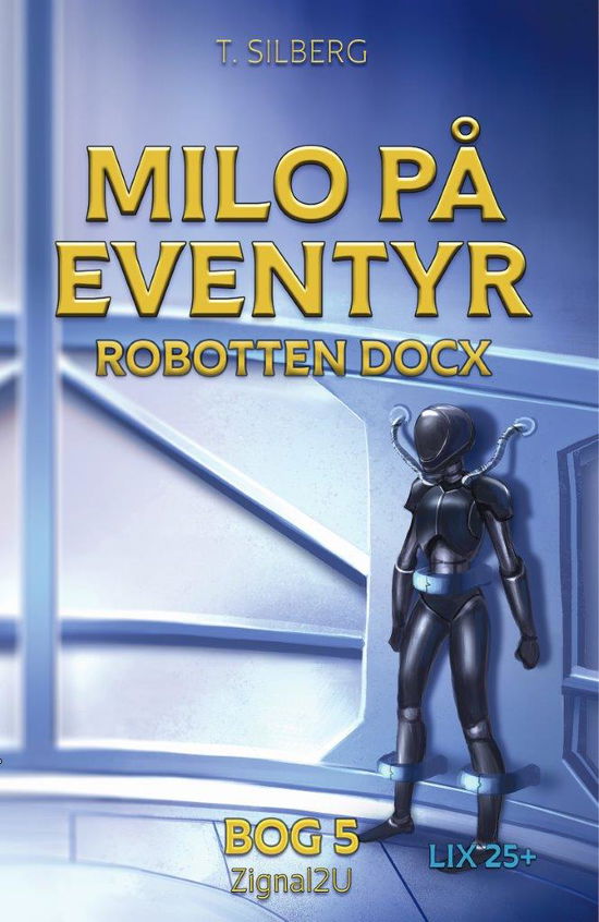 Cover for Torben Silberg · Milo på eventyr - bog 5, LIX 25+ (Book)