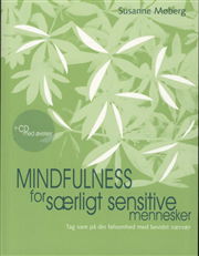 Cover for Susanne Møberg · Mindfulness for særligt sensitive mennesker (Sewn Spine Book) [1.º edición] (2010)