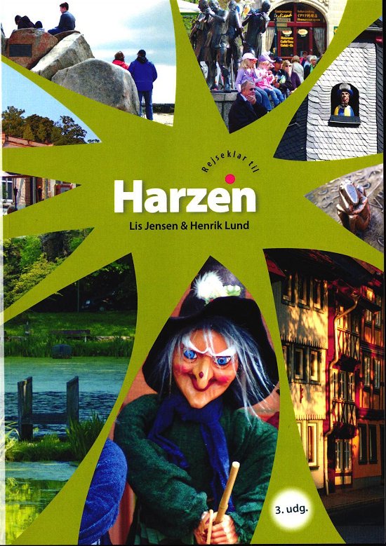 Cover for Lis Jensen og Henrik Lund · Rejseklar til Harzen (Sewn Spine Book) [3e uitgave] (2016)