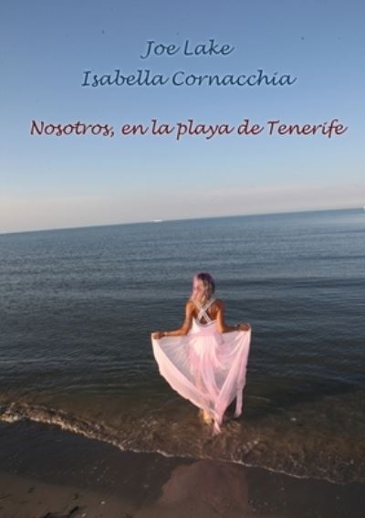 Cover for Cornacchia Isabella · Nosotros, en la playa de Tenerife (Paperback Book) (2019)