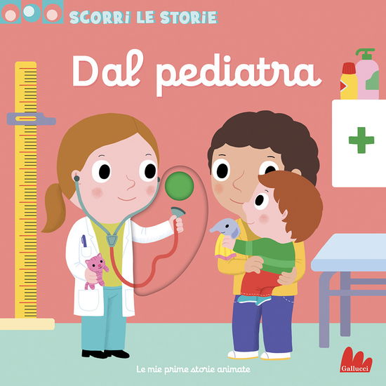 Cover for Nathalie Choux · Dal Pediatra. Scorri Le Storie. Ediz. A Colori (Book)