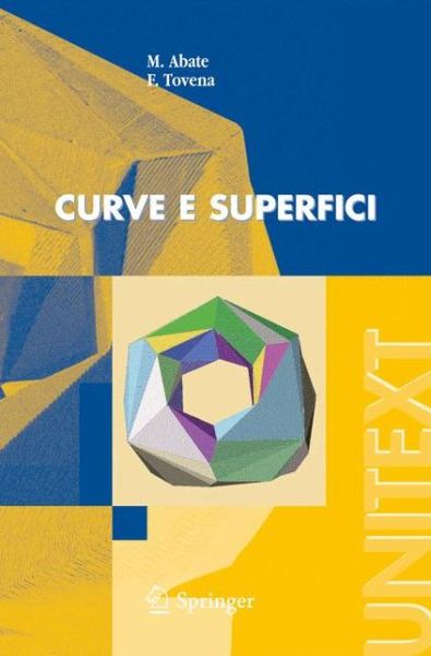 Cover for M Abate · Curve e superfici (Book) [2006. 3a Ristampa Con Modifiche 2008 edition] (2006)