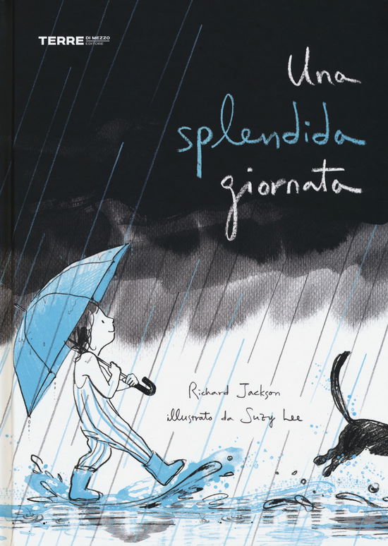 Cover for Richard Jackson · Una Splendida Giornata. Ediz. A Colori (Book)