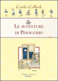 Le Avventure Di Pinocchio - Carlo Collodi - Książki -  - 9788867214358 - 