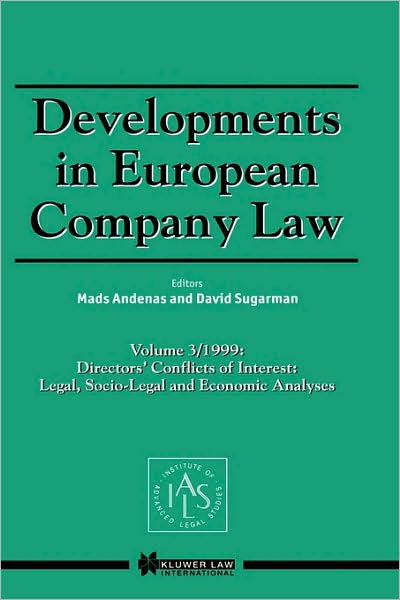 Cover for Mads Andenas · Developments in European Company Law: Directors' Conflicts of Interest, Legal, Socio-Legal and Economic Analyses (Hardcover Book) (2001)