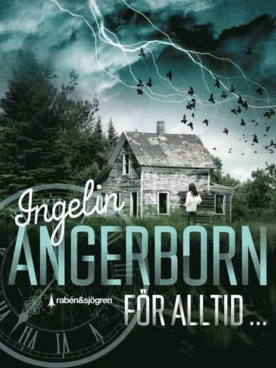 Cover for Ingelin Angerborn · För alltid... (Bound Book) (2019)