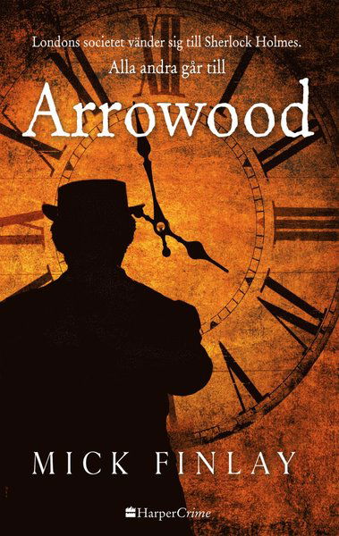 Cover for Mick Finlay · Arrowood: Arrowood (Book) (2017)