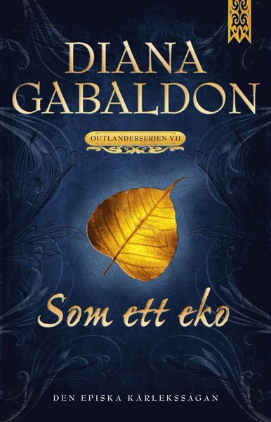 Cover for Diana Gabaldon · Outlander-serien: Som ett eko (Bog) (2014)